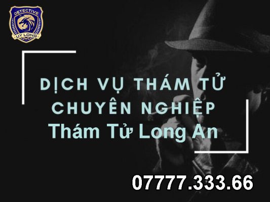dịch vụ thám tử tại long an dịch vụ thám tử tại long an
