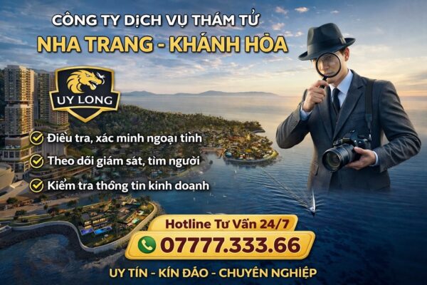thám tử nha trang - thám tử khánh hòa - dịch vụ thám tử nha trang - công ty thám tử nha trang