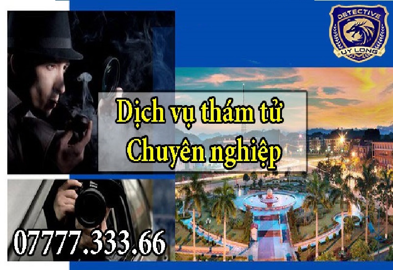 Các loại hình dịch vụ thám tử 24/7 chuyên nghiệp tại Uy Long Các loại hình dịch vụ thám tử 24/7 chuyên nghiệp tại Uy Long