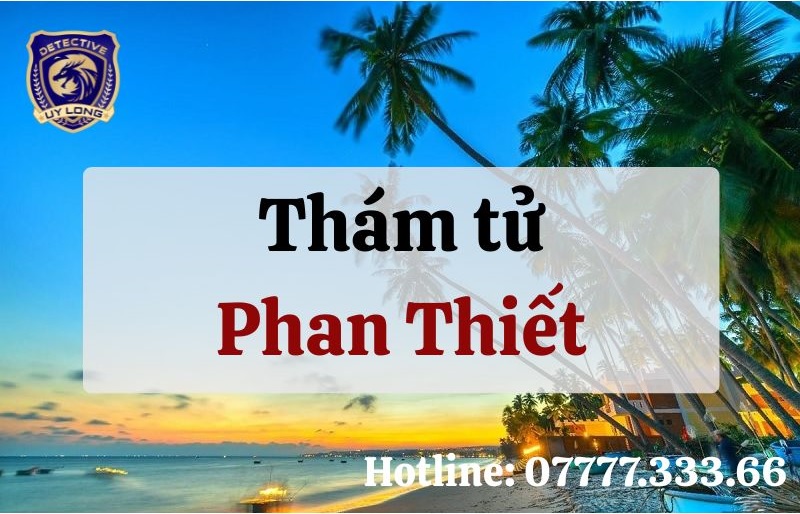 thám tử phan thiết bình thuận thám tử phan thiết bình thuận