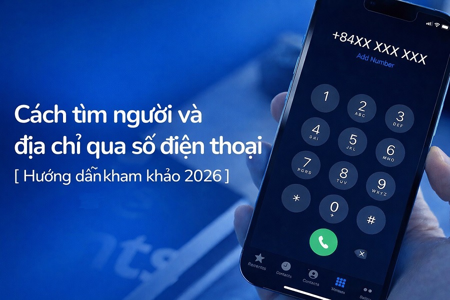 cách tìm người và địa chỉ qua số điện thoại cách tìm người và địa chỉ qua số điện thoại