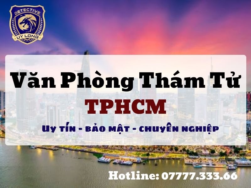 Liên Hệ Dịch Vụ Thám Tử TPHCM Uy Long Liên Hệ Dịch Vụ Thám Tử TPHCM Uy Long