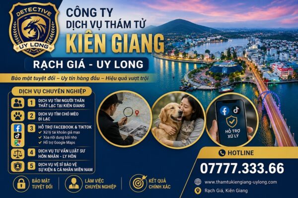 Công ty dịch vụ thám tử Kiên Giang Rạch Giá - Uy Long